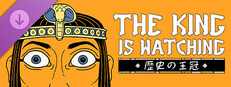 The King is Watching: Crowns of History