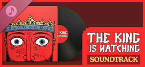 The King is Watching Soundtrack