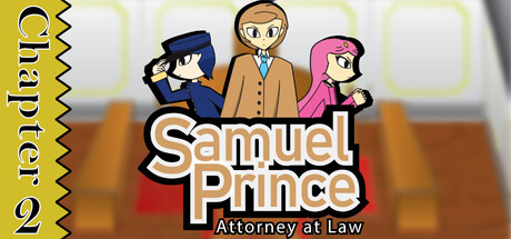 Samuel Prince Attorney at Law Chapter 2