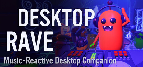 Desktop Rave: Idle Audio Club — Steam header