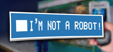 I'm not a robot!