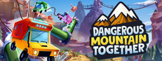 Dangerous Mountain Together
