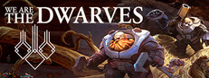 We Are The Dwarves