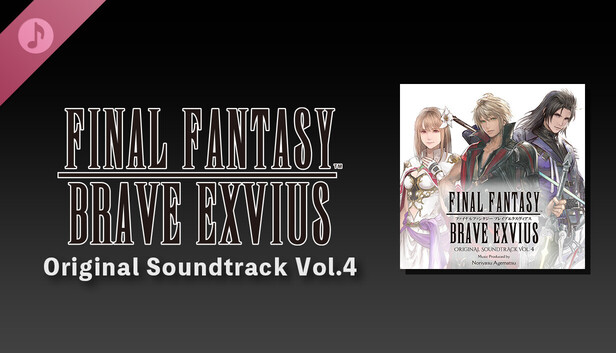 Save 10% on FINAL FANTASY BRAVE EXVIUS Original Soundtrack Vol.4