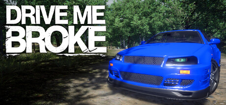 Drive Me Broke