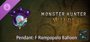 Monster Hunter Wilds - Riipus: F Rompopolo Balloon