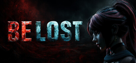 BE LOST