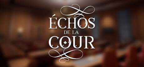 Les échos de la cour