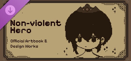 Non-violent Hero – Official Artbook & Design Works