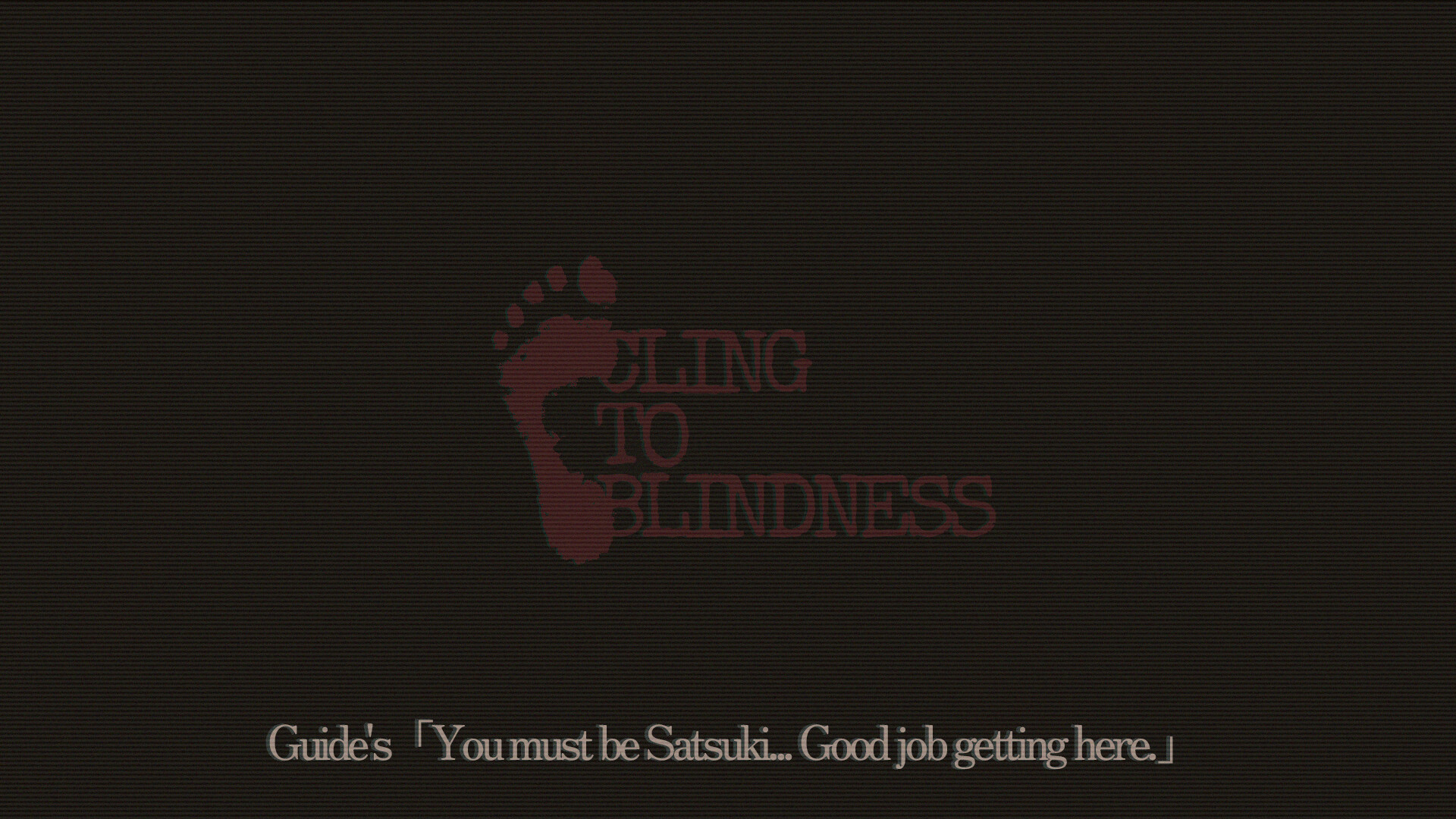 Cling to Blindness screenshot 2