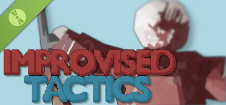 Improvised Tactics Demo