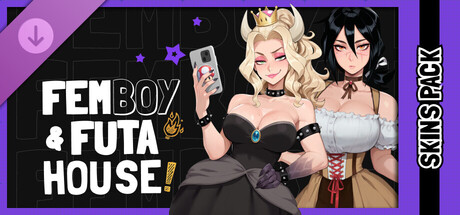 FEMBOY FUTA HOUSE - Hot Skins Pack