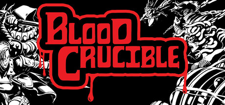 BLOOD CRUCIBLE