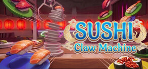 SUSHI Claw Machine