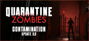 Quarantine Zombies: Contamination