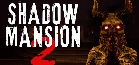 Shadow Mansion 2