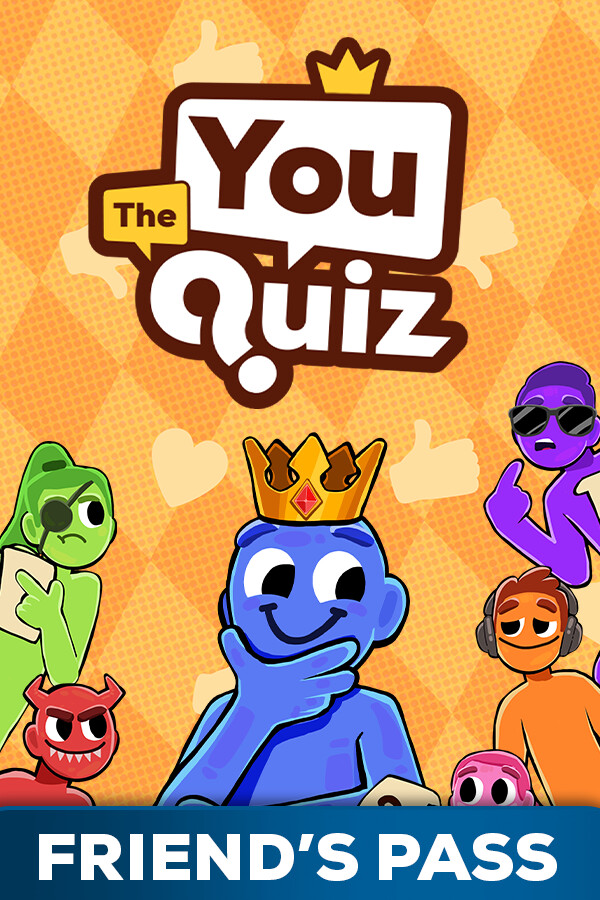 The You Quiz - Friend's Pass