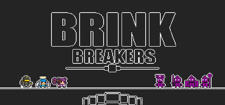 BrinkBreakers — Steam header