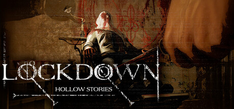 Hollow Stories: Lockdown