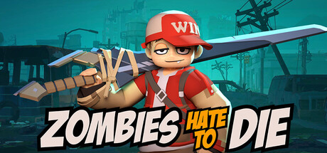 Zombies Hate to Die