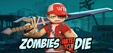 Zombies Hate to Die