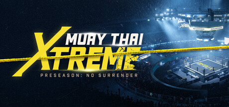 MUAY THAI XTREME — Steam header
