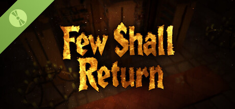 Few Shall Return Demo