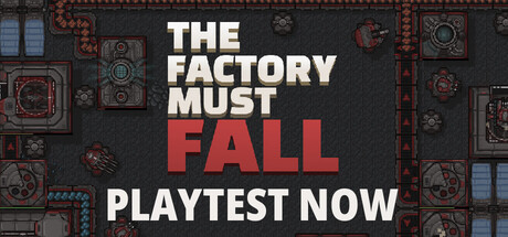 The Factory Must Fall