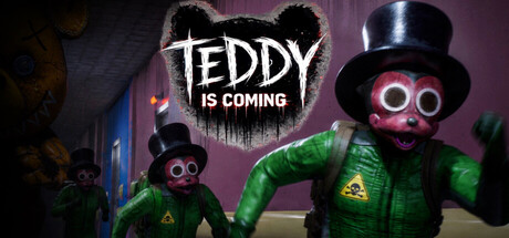 TEDDY IS COMING