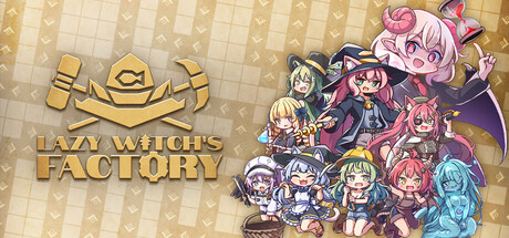 Lazy Witch's Factory