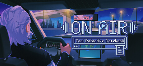 On Air! Taxi Detective Casebook