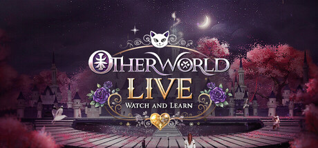 Otherworld Live: Watch and Learn