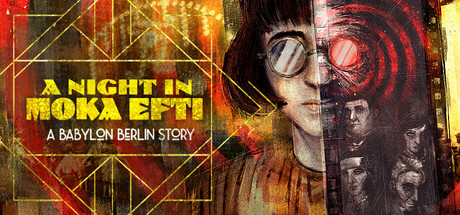 A night in Moka Efti: A Babylon Berlin Story