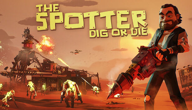 Steam：The Spotter: Dig or Die