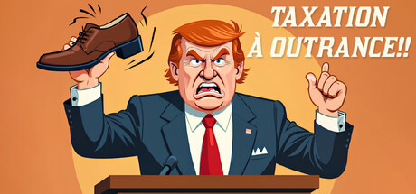 TAXATION À OUTRANCE!!