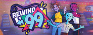 Rewind 99