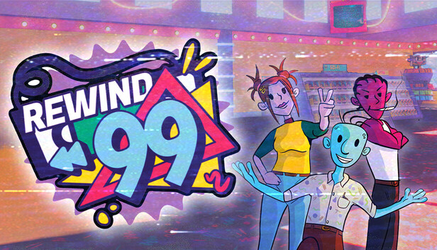 Steam：Rewind 99