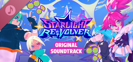 Starlight Re:Volver Soundtrack