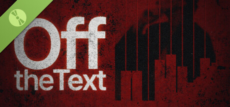 Off the Text - Demo Track