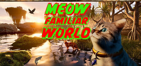 Meow Familiar World