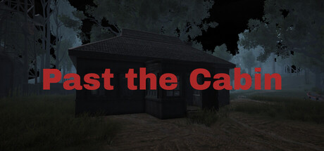Past the Cabin