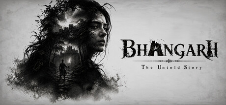 Bhangarh: The Untold Story — Steam header