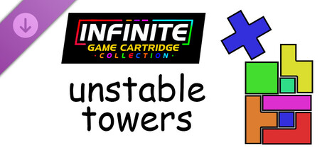 Infinite Game Cartridge Collection - Unstable Towers