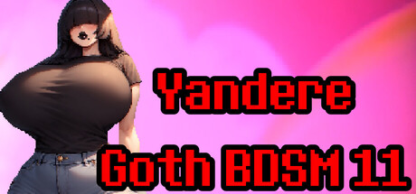 Yandere Goth BDSM 11 — Steam header