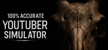 100% Accurate Youtuber Simulator