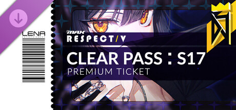 DJMAX RESPECT V - CLEAR PASS : S17 PREMIUM TICKET