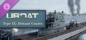 UBOAT - Type IX: Distant Coasts