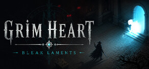 Grim Heart: Bleak Laments