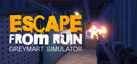 Escape from Ruin: Greymart Simulator — Steam header