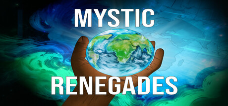 Mystic Renegades